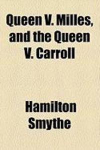 Produktbild: Queen V. Milles, and the Queen V. Carroll