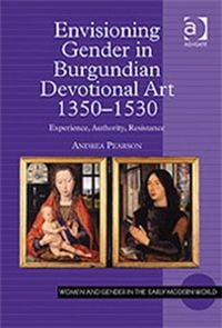Produktbild: Envisioning Gender in Burgundian Devotional Art, 1350&ndash;1530