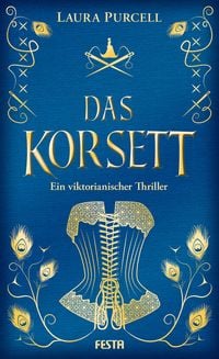 Bild vom Artikel Das Korsett vom Autor Laura Purcell