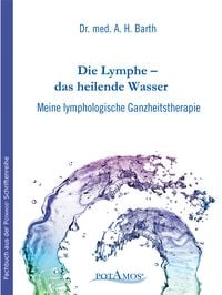 Produktbild: Die Lymphe &ndash; das heilende Wasser