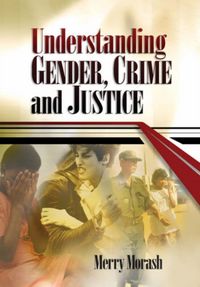 Produktbild: Morash, M: Understanding Gender, Crime, and Justice