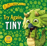 Produktbild: Gigantosaurus - Try Again, TINY