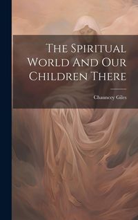 Produktbild: The Spiritual World And Our Children There