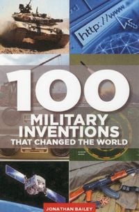 Produktbild: Russell, P: 100 Military Inventions that Changed the World