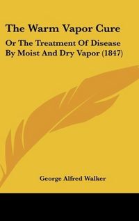 Produktbild: Walker, G: Warm Vapor Cure