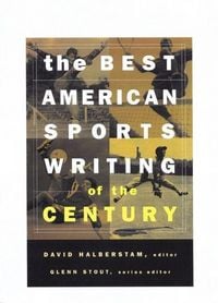 Produktbild: The Best American Sports Writing of the Century