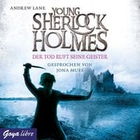 Produktbild: Young Sherlock Holmes. Der Tod ruft seine Geister [Band 6]