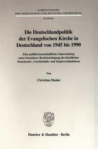 Produktbild: Die Deutschlandpolitik der Evangelischen Kirche in Deutschland von 1945 bis 1990.