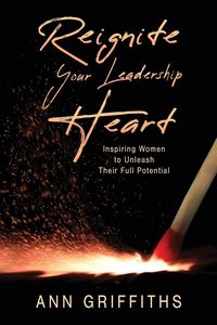 Produktbild: Reignite Your Leadership Heart