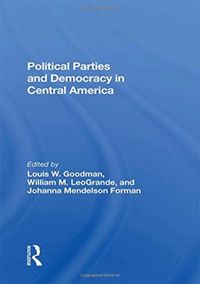 Produktbild: Goodman, L: Political Parties And Democracy In Central Ameri