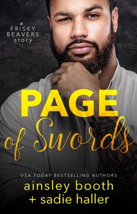 Produktbild: Page of Swords (Frisky Beavers Quickies, #4)