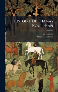 Produktbild: Histoire De Thamas Kouli-Kan