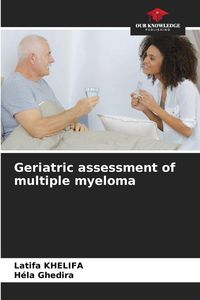 Produktbild: Geriatric assessment of multiple myeloma