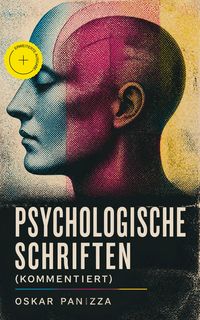 Produktbild: Psychologische Schriften (Kommentiert)