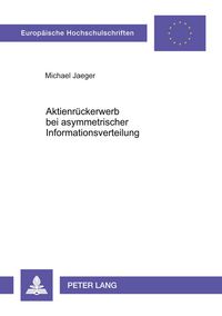 Produktbild: Aktienr&uuml;ckerwerb bei asymmetrischer Informationsverteilung