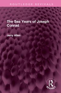 Produktbild: Allen, J: The Sea Years of Joseph Conrad