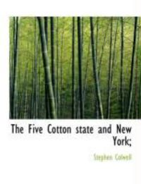 Produktbild: The Five Cotton State and New York;
