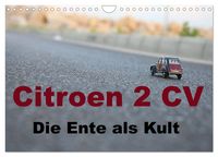 Produktbild: Citroen 2 CV Kult um die Ente (Wandkalender 2025 DIN A4 quer), CALVENDO Monatskalender