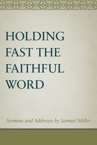Produktbild: Holding Fast the Faithful Word
