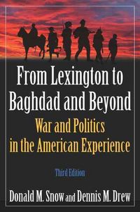 Produktbild: Snow, D: From Lexington to Baghdad and Beyond