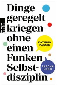 Produktbild: Dinge geregelt kriegen - ohne einen Funken Selbstdisziplin