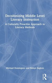 Produktbild: Decolonizing Middle Level Literacy Instruction