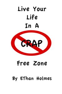 Produktbild: Live Your Life in a Crap Free Zone