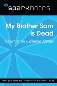 Produktbild: My Brother Sam is Dead (SparkNotes Literature Guide)