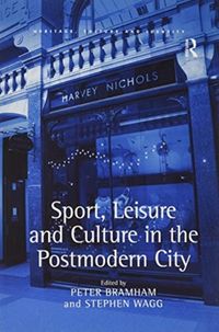 Produktbild: Sport, Leisure and Culture in the Postmodern City