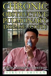 Produktbild: Chronic Obstructive Pulmonary Disease (COPD) - From Causes to Control