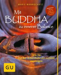 Bild vom Artikel Mit Buddha zu innerer Balance (mit Audio-CD) vom Autor Marie Mannschatz