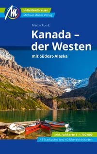 Produktbild: Kanada - der Westen mit S&uuml;dost-Alaska Reisef&uuml;hrer Michael M&uuml;ller Verlag
