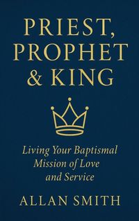 Produktbild: Priest, Prophet & King