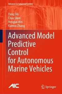 Produktbild: Advanced Model Predictive Control for Autonomous Marine Vehicles