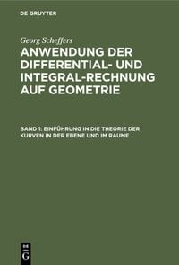 Produktbild: Einf&uuml;hrung in die Theorie der Kurven in der Ebene und im Raume