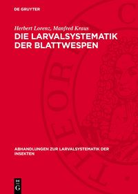 Produktbild: Die Larvalsystematik der Blattwespen