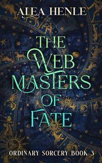 Produktbild: The Webmasters of Fate (Ordinary Sorcery)