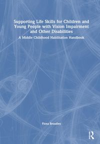 Produktbild: Broadley, F: Supporting Life Skills for Children and Young P