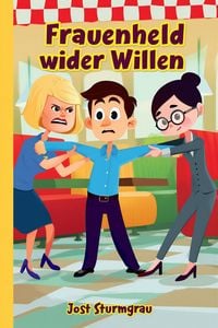 Produktbild: Frauenheld wider Willen