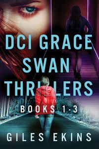 Produktbild: DCI Grace Swan Thrillers - Books 1-3
