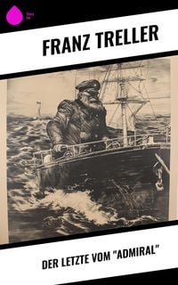 Produktbild: Der Letzte vom "Admiral"