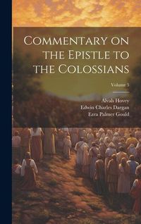 Produktbild: Commentary on the Epistle to the Colossians; Volume 5