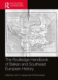 Bild vom Artikel The Routledge Handbook of Balkan and Southeast European History vom Autor John R. Brunnbauer, Ulf Lampe