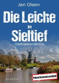 Produktbild: Die Leiche im Sieltief. Ostfrieslandkrimi