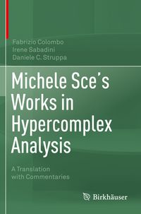 Produktbild: Michele Sce's Works in Hypercomplex Analysis