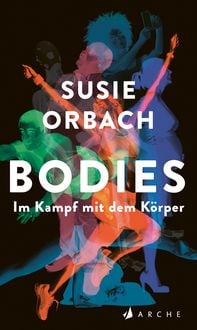 Produktbild: Bodies. Im Kampf mit dem K&ouml;rper