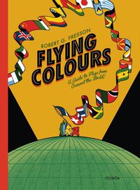 Bild vom Artikel Flying Colours vom Autor Robert G. Fresson