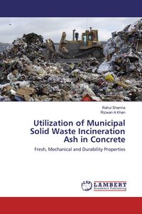 Produktbild: Utilization of Municipal Solid Waste Incineration Ash in Concrete