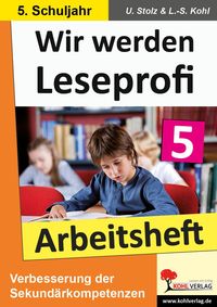 Produktbild: Wir werden Leseprofi - Arbeitsheft / Klasse 5