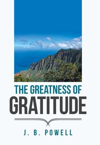 Produktbild: Powell, J: Greatness of Gratitude